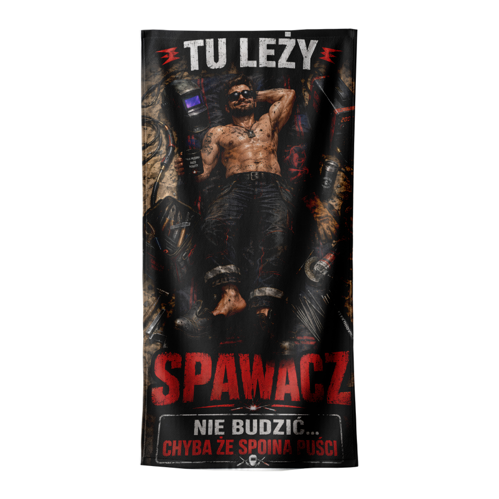 Ręcznik SPAWACZ – Tu leży spawacz 75x150 cm
